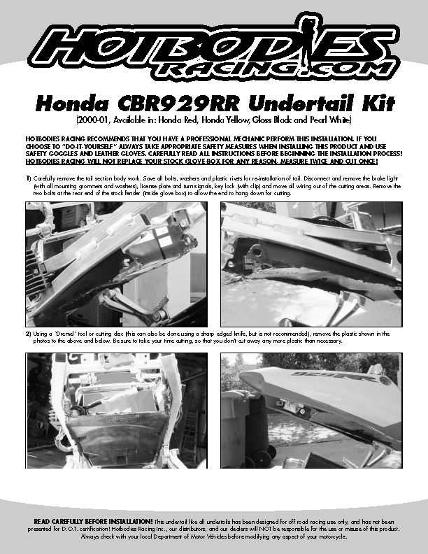 
				CBR929RR 2000-01 Undertail Installation
	