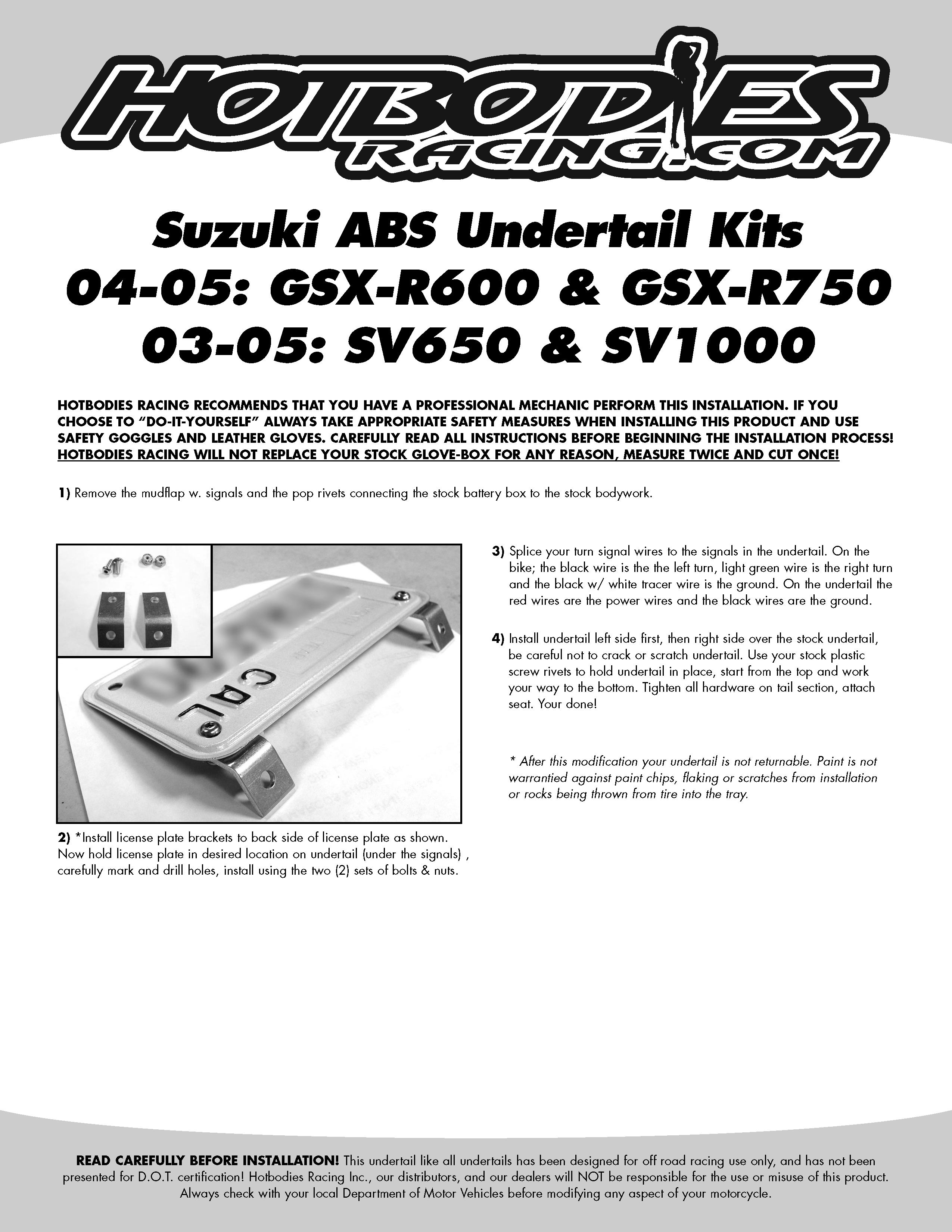 
				SV 650 2003-09 Undertail Installation
	