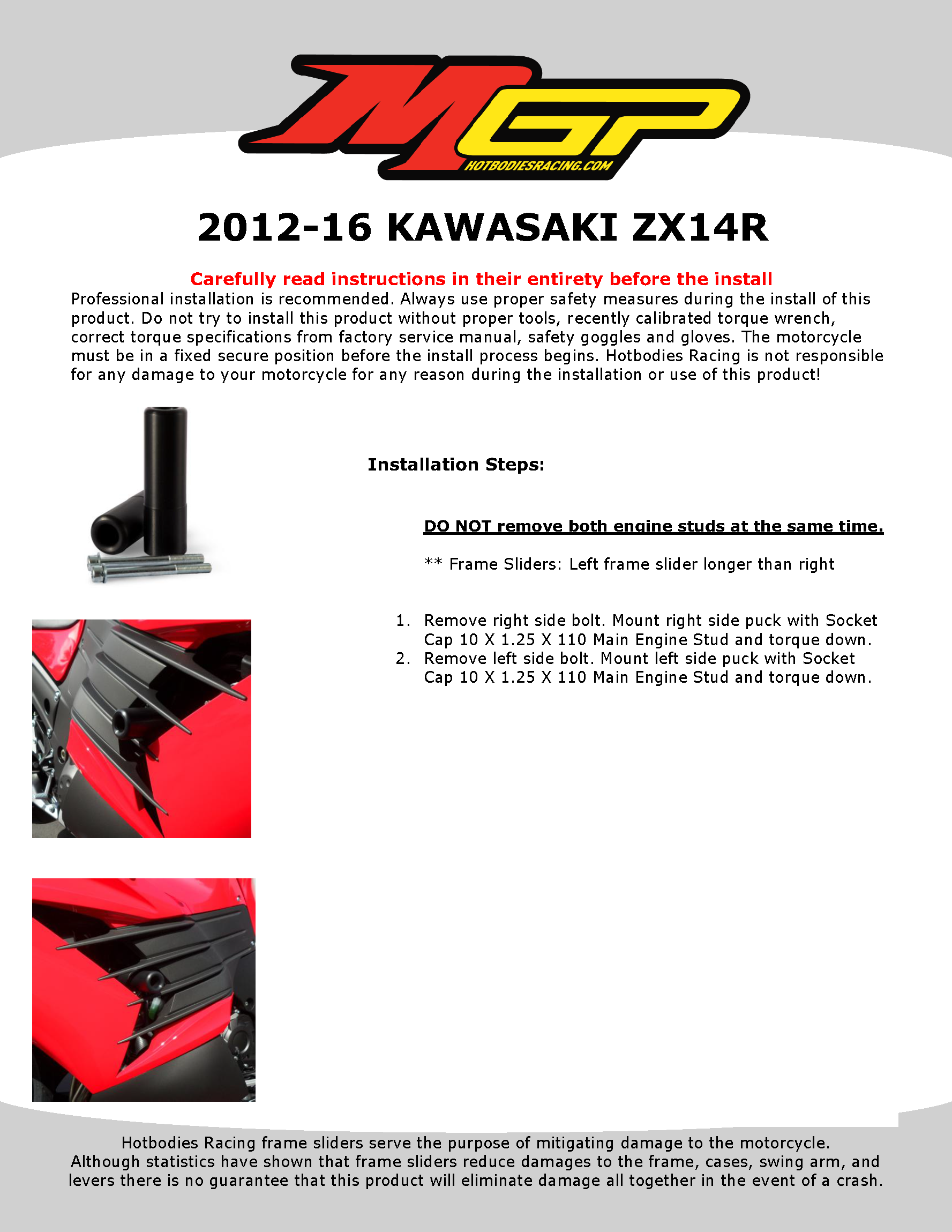 

ZX14R 2012-16 NO CUT Frame Sliders

