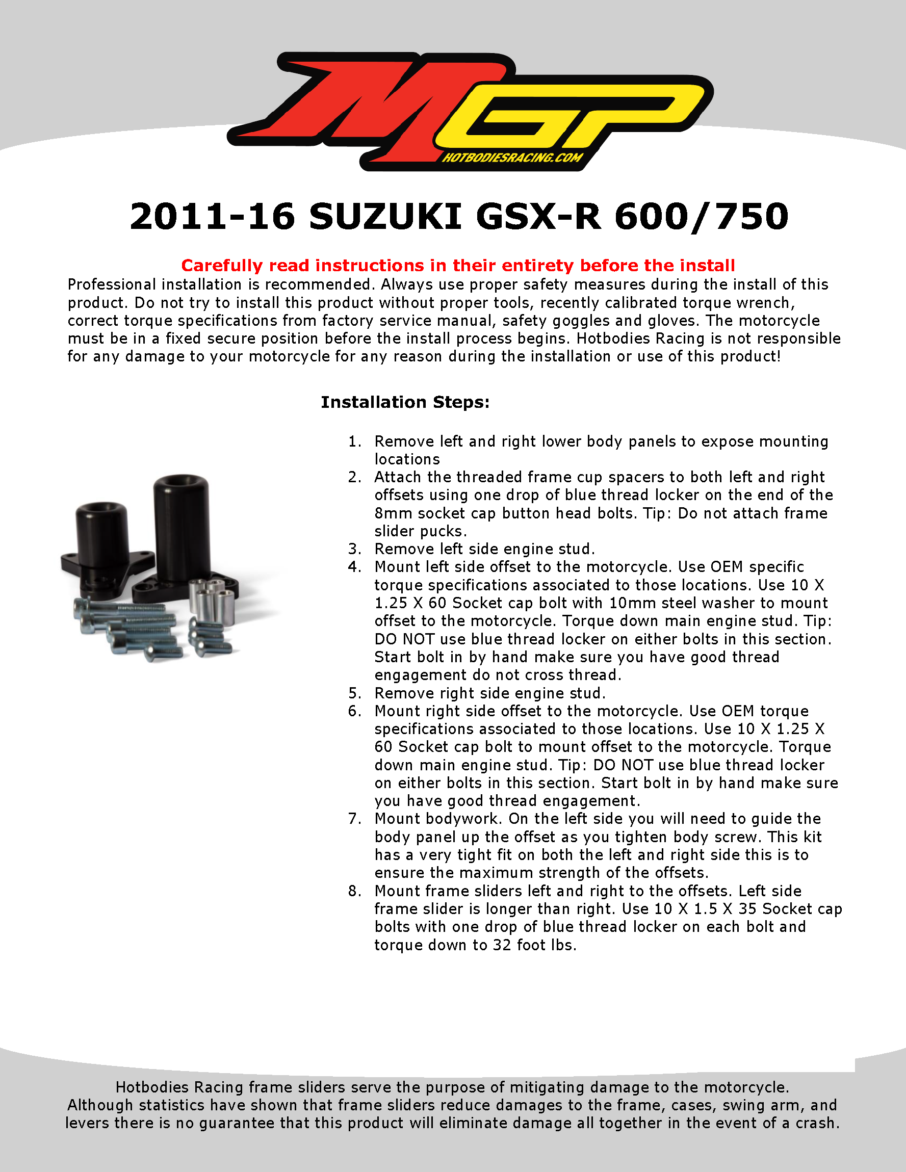 

2011-16 SUZUKI GSX-R 600/750 Installation

