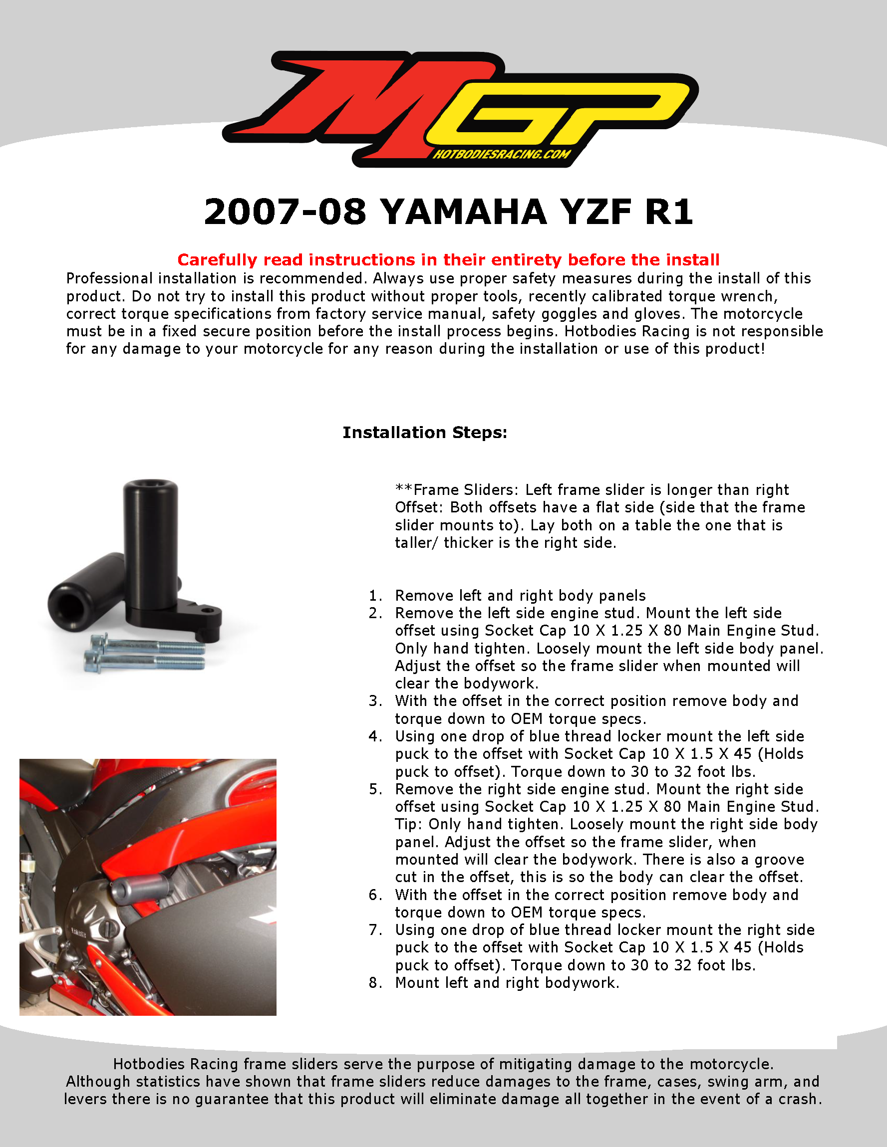 

2007-08 YAMAHA YZF R1 Frame Sliders Installation

