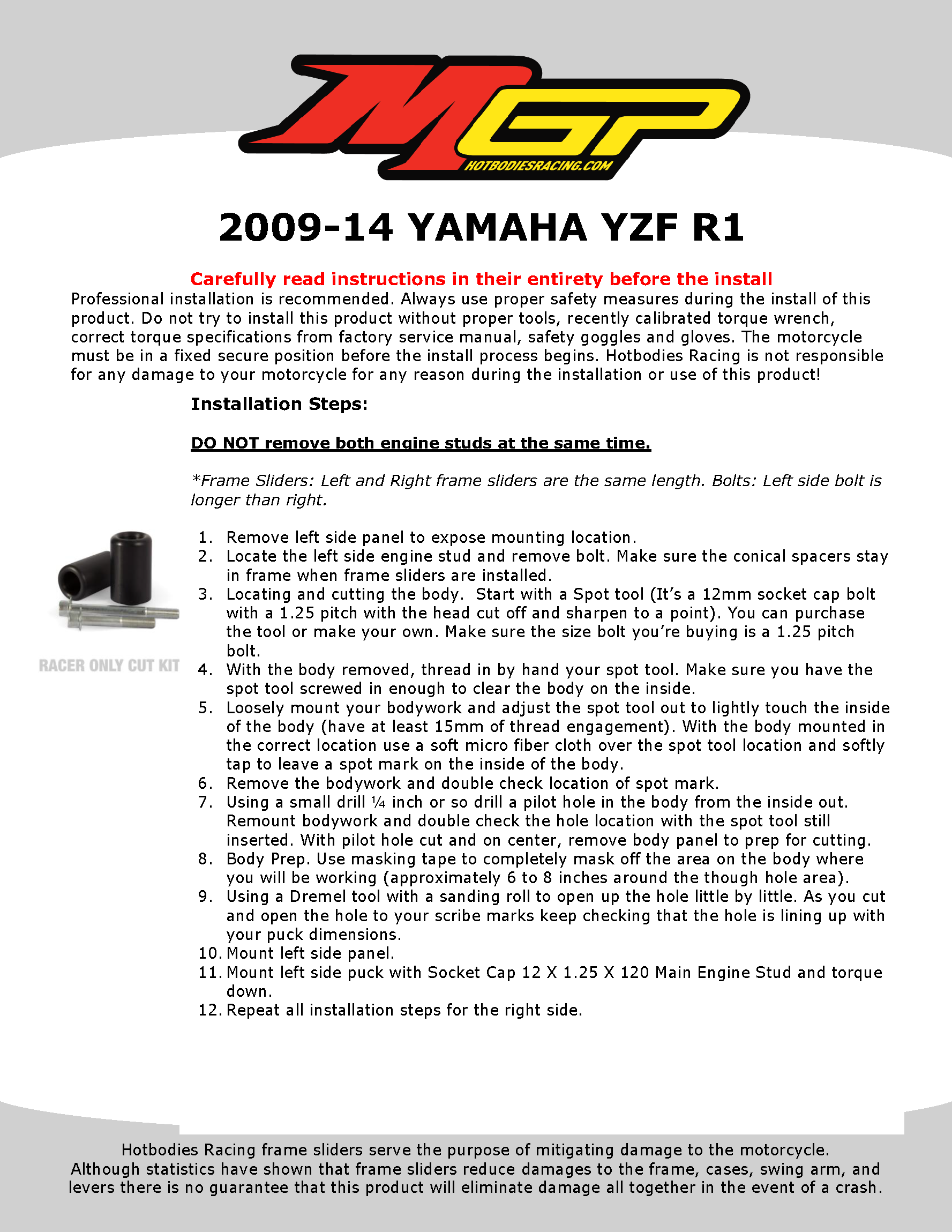 

2009-14 YAMAHA YZF R1 Frame Sliders Installation

