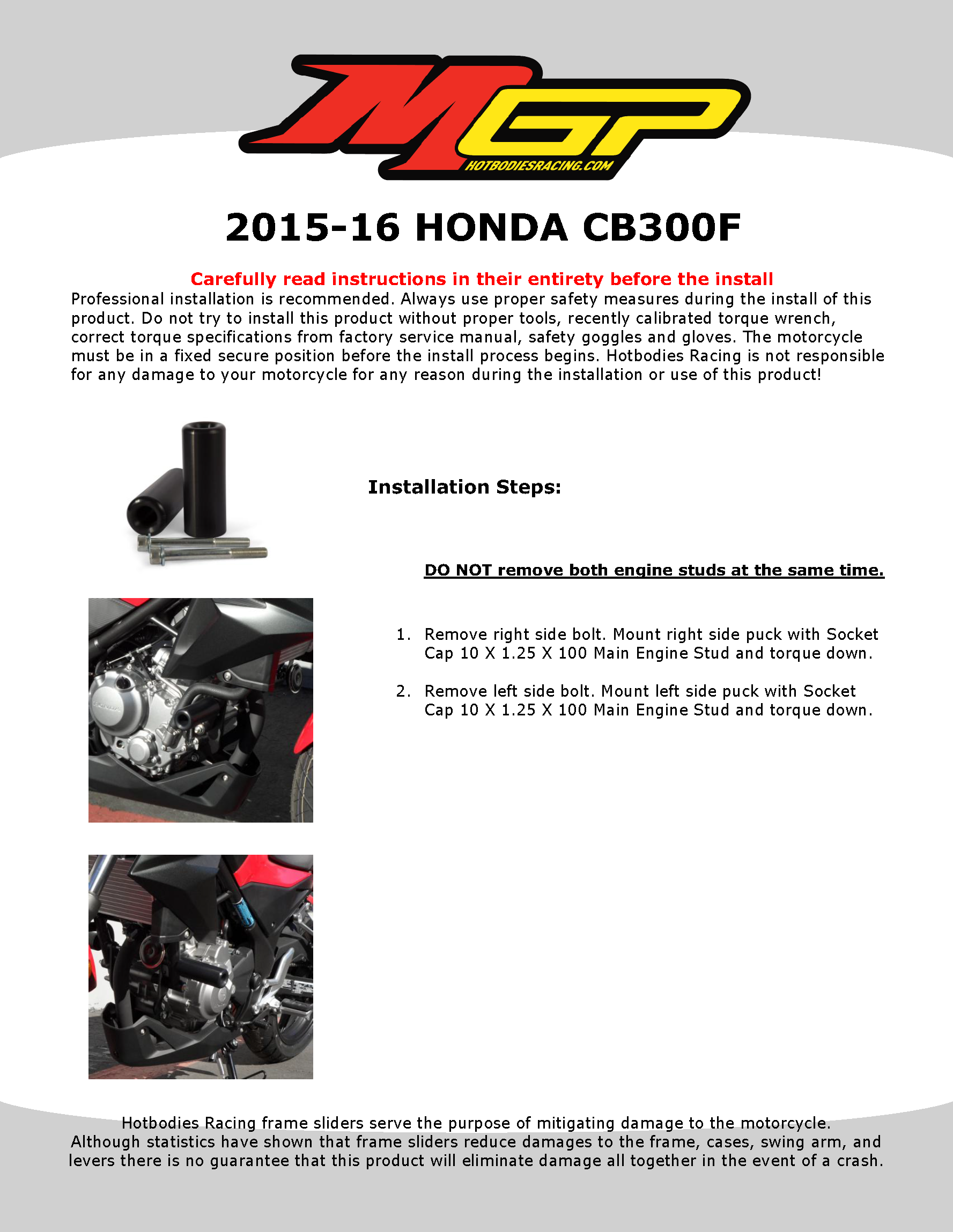 

2015-16 HONDA CB300F Frame Sliders Installation

