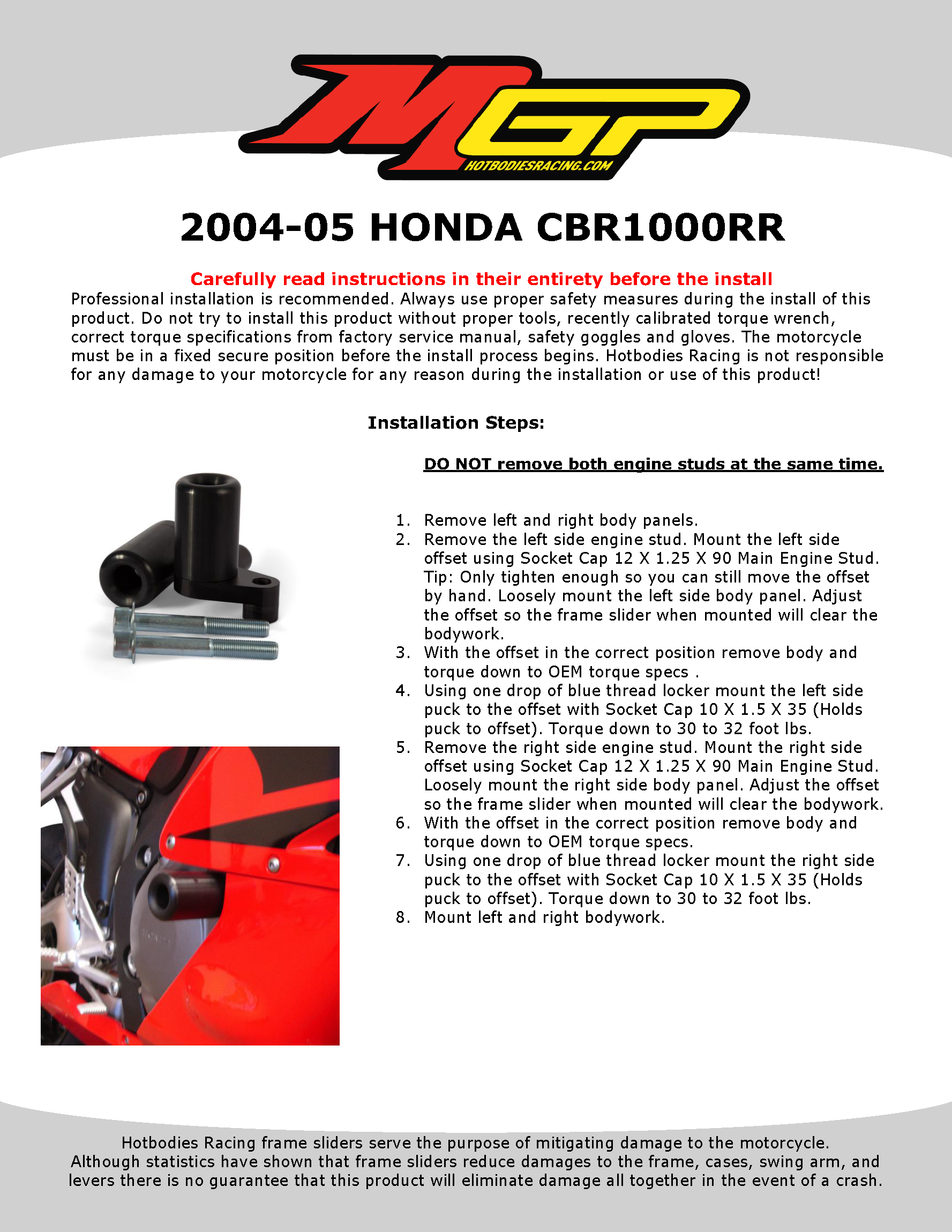 

2004-05 HONDA CBR1000RR Frame Sliders Installation

