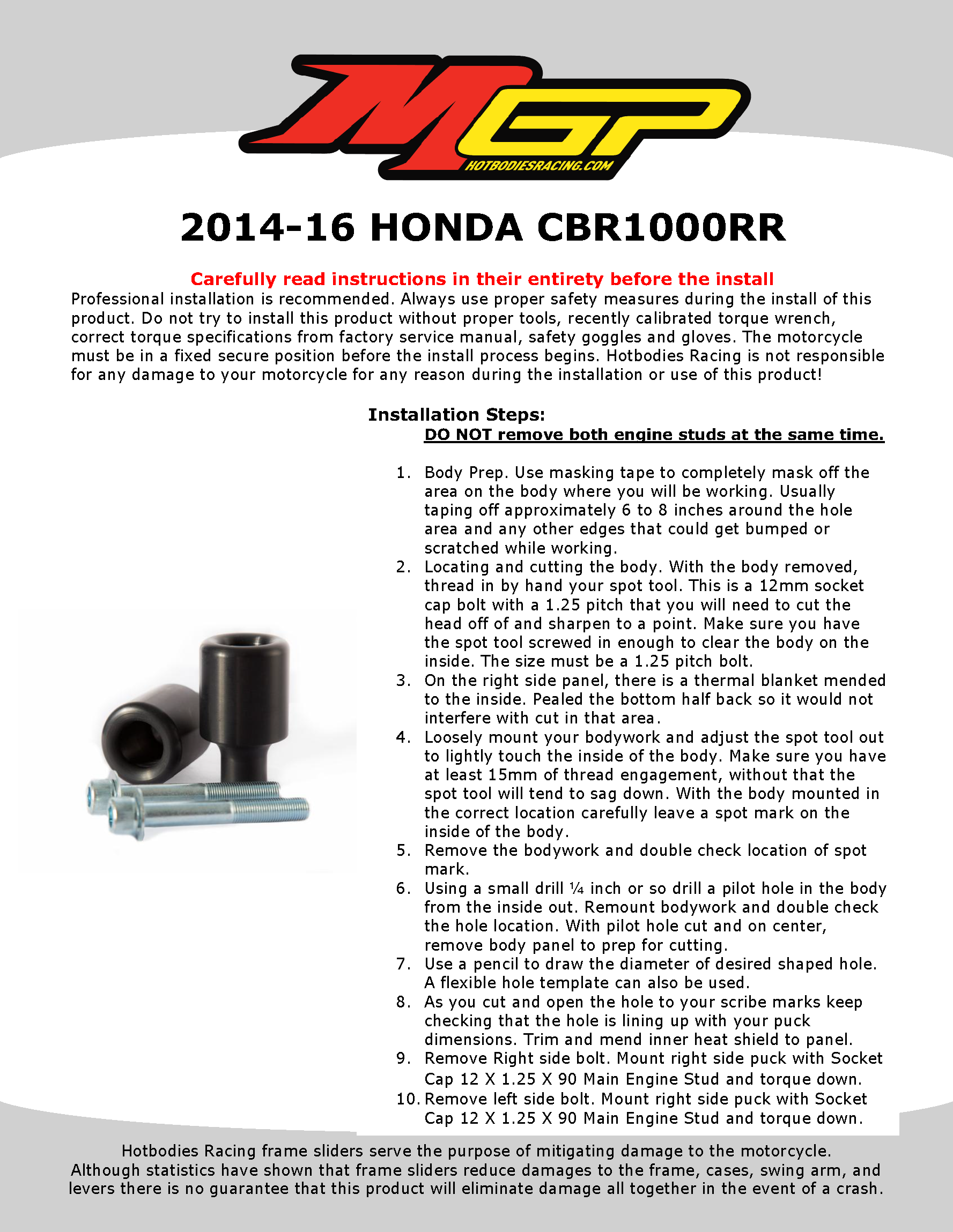 

2014-16 HONDA CBR1000RR Frame Sliders Installation

