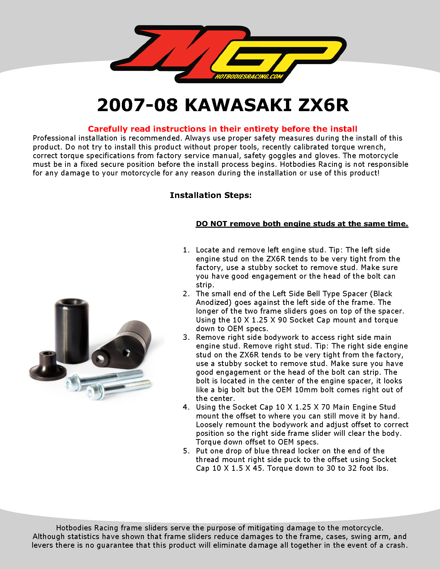 

2007-08 KAWASAKI ZX6R Frame Sliders Installation


