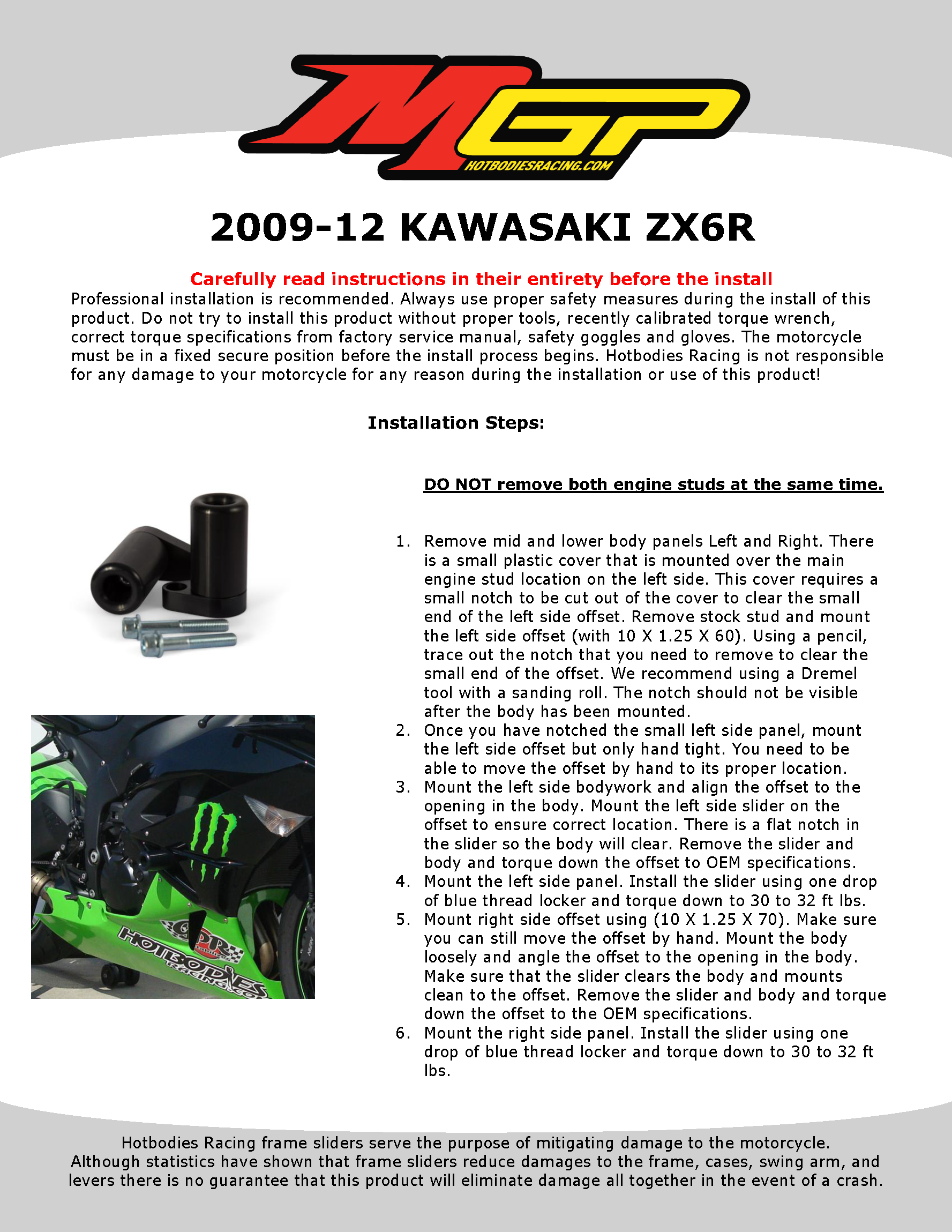 

2009-12 KAWASAKI ZX6R Frame Sliders Installation

