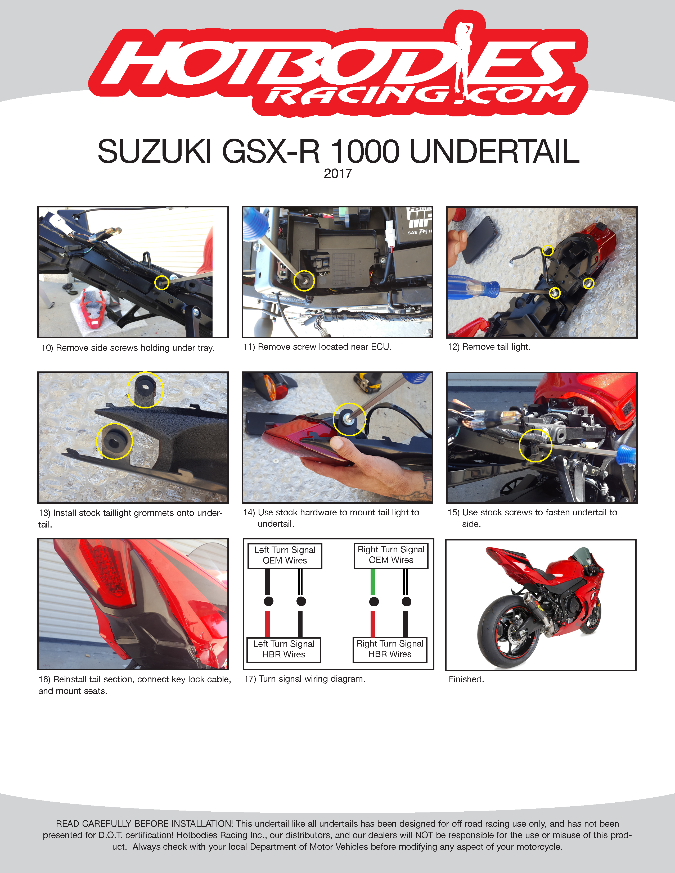 

GSX-R 1000 2017 Undertail Installation

